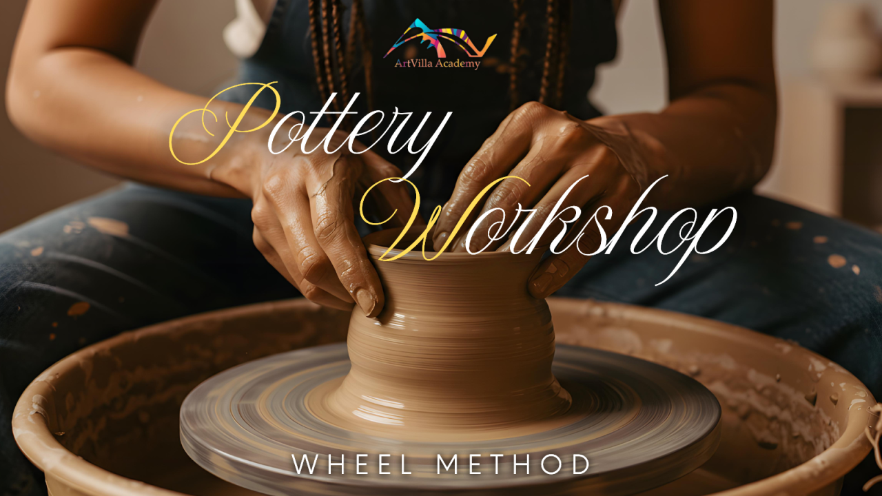 Pottery Workshop | ArtVilla Academy