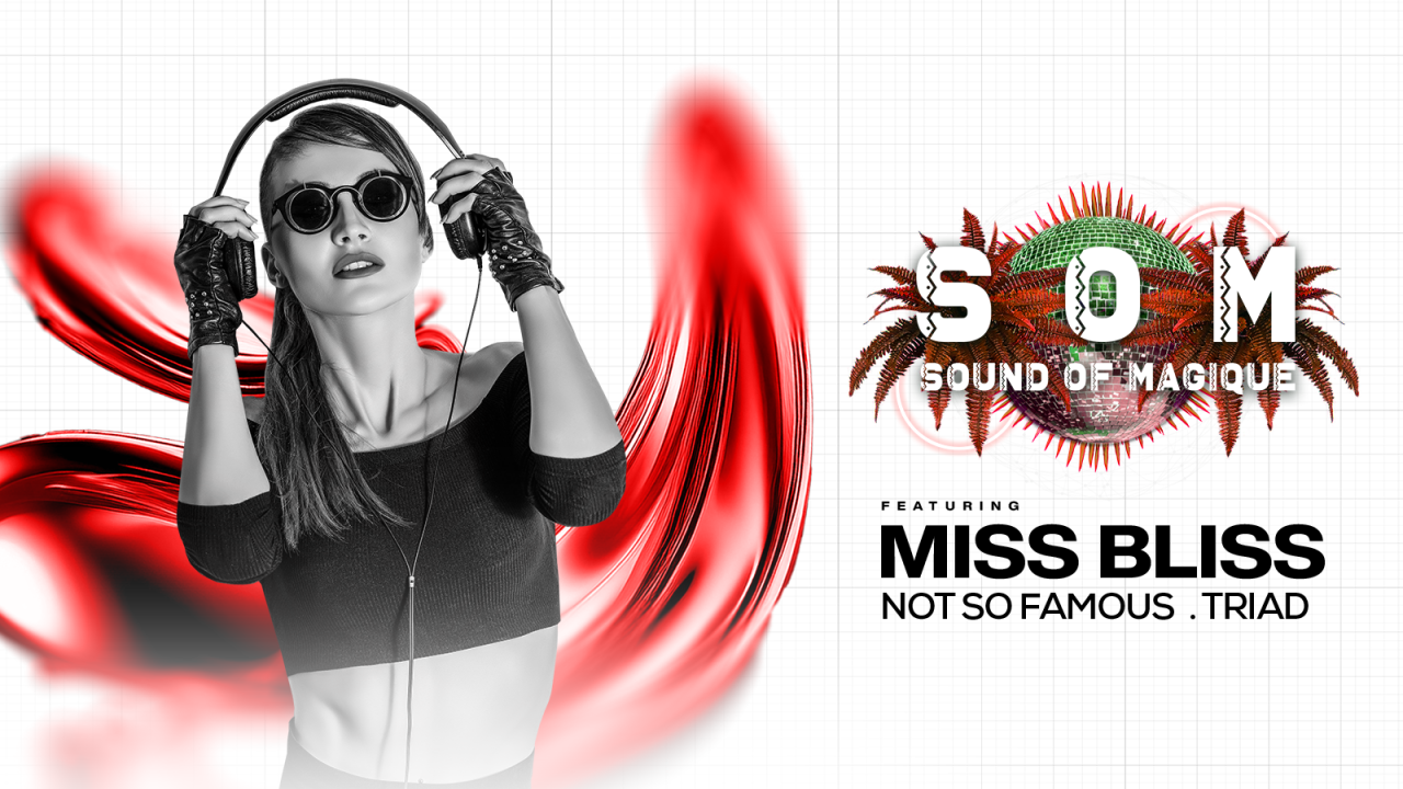 Sound Of Magique ft. Miss Bliss