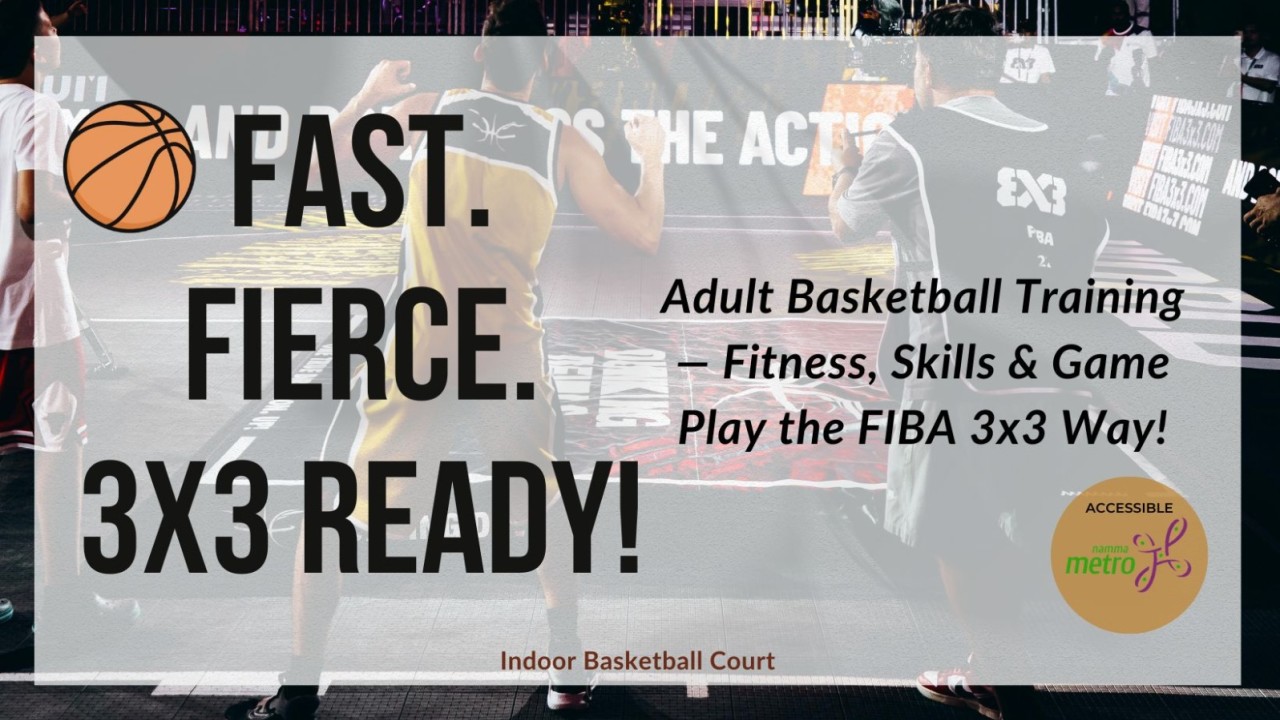 Learn & Play 3x3 Basketball | Adult Batch
