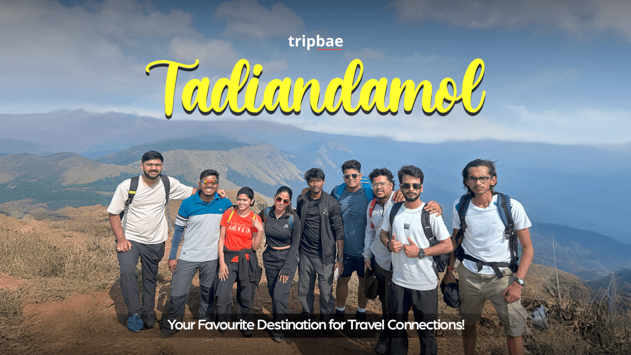 Tadiandamol Trek by Tripbae