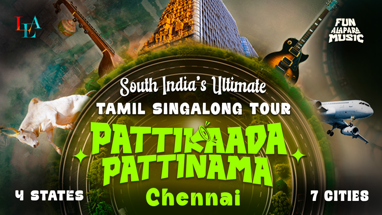 Pattikaada Pattinama By LEA - Singalong | Chennai