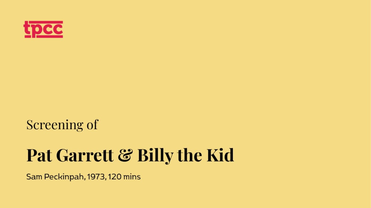 Screening of Pat Garrett and Billy the Kid (1973) with TPCC