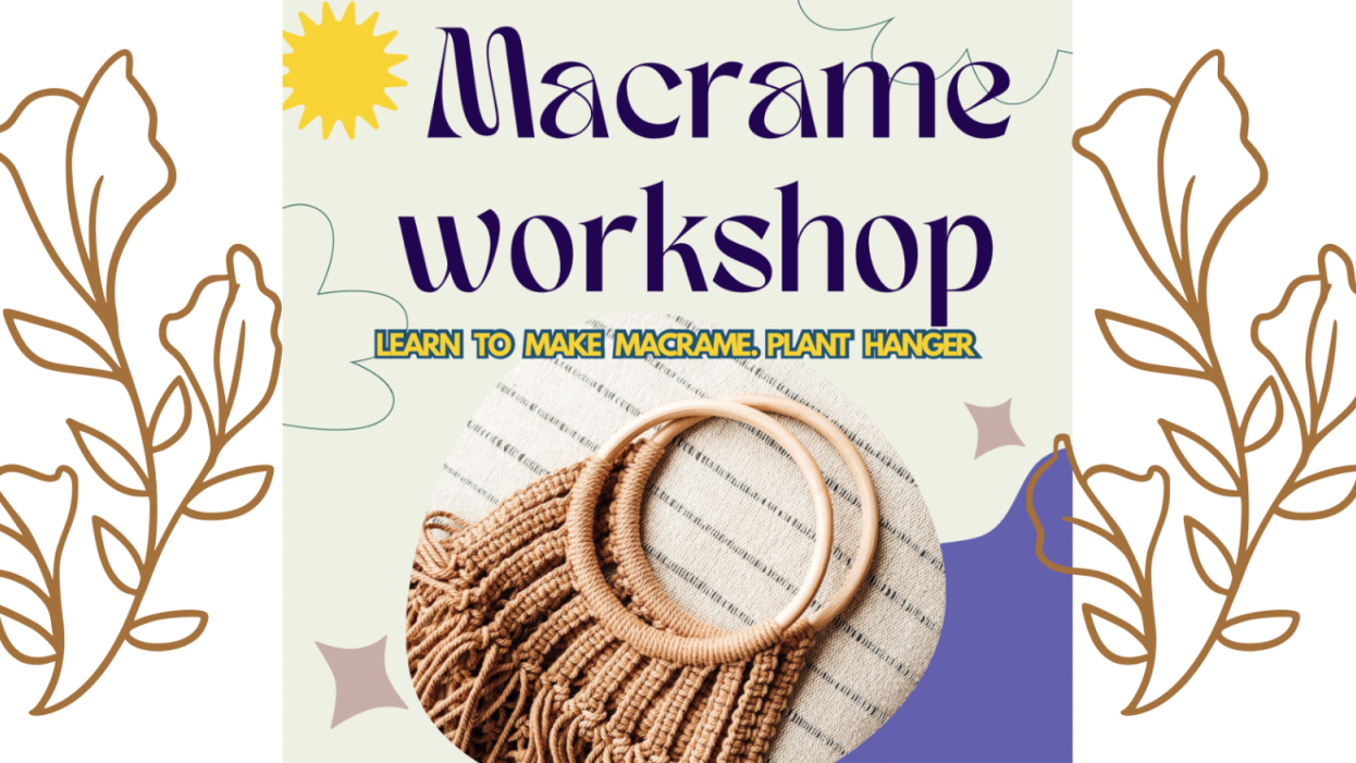 Macrame Workshop by Prarthana Prabhakar