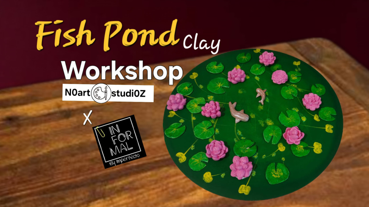 Fish Pond Clay Workshop by N0art studi0Z