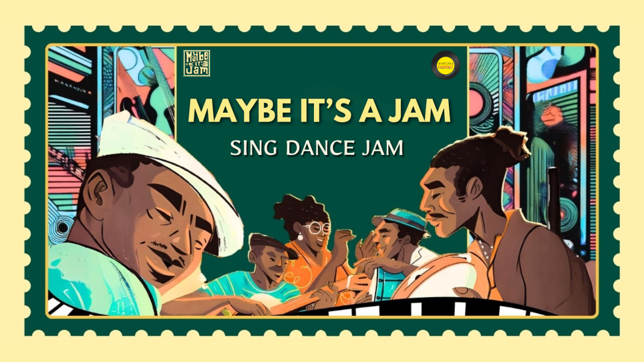 Maybe It's A Jam