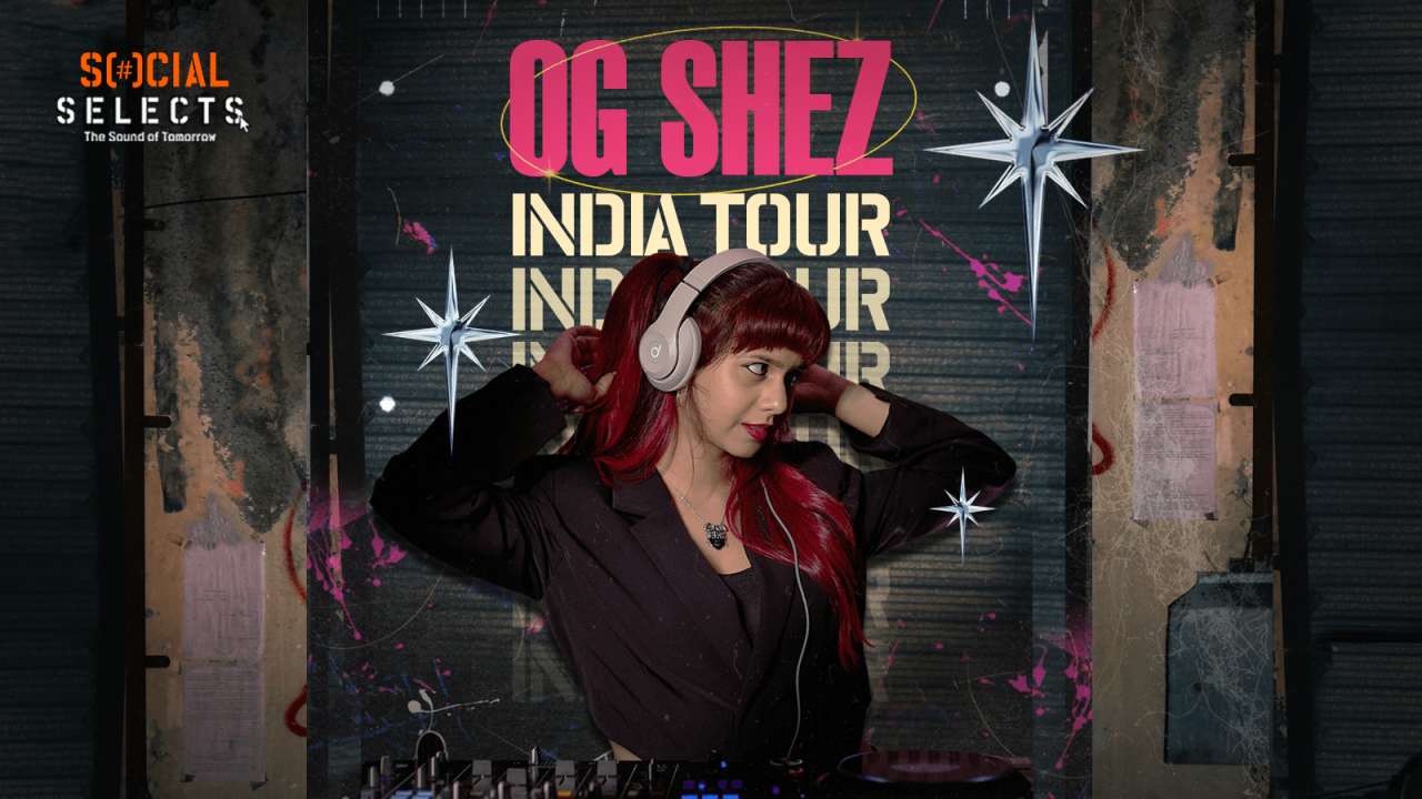 SOCIAL Selects Presents OG SHEZ | Hauz Khas Social