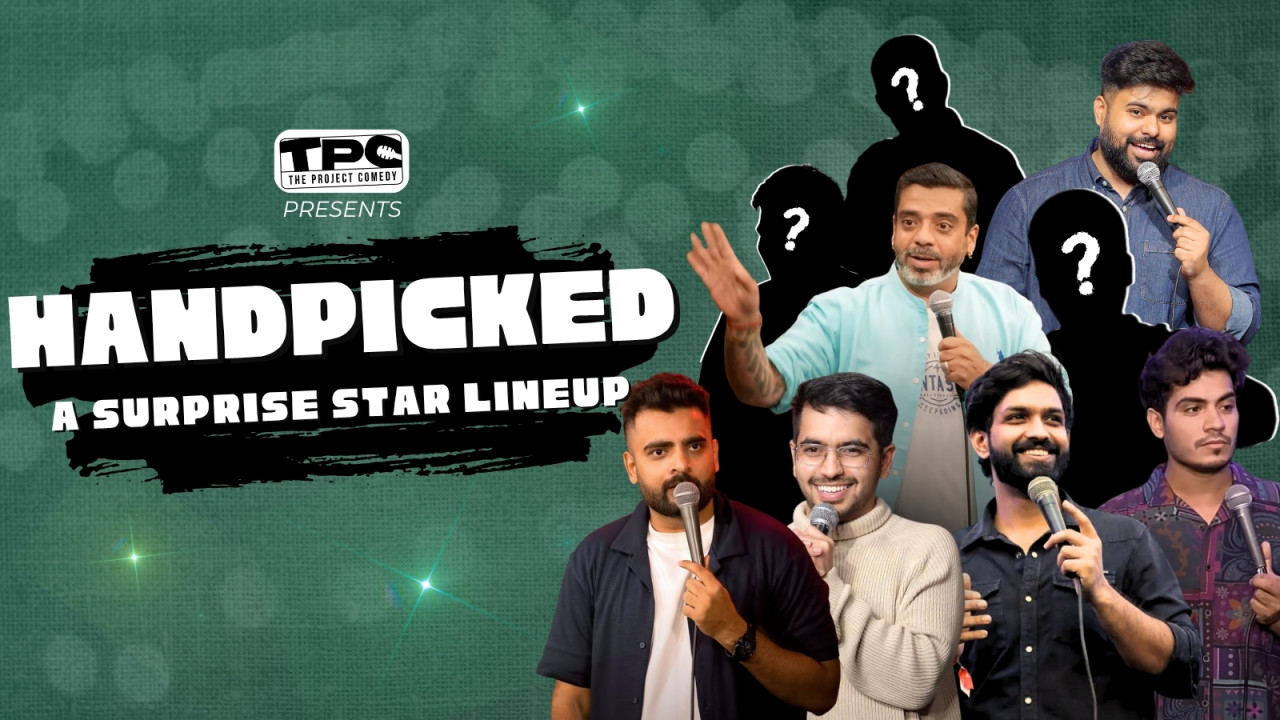 Hand Picked- A Surprise Lineup Show