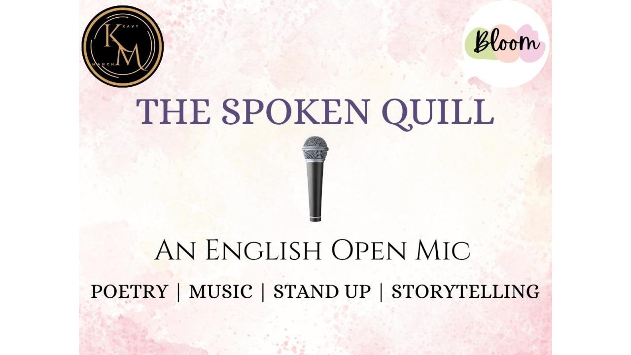 The Spoken Quill: An English Open Mic by Kavymanch