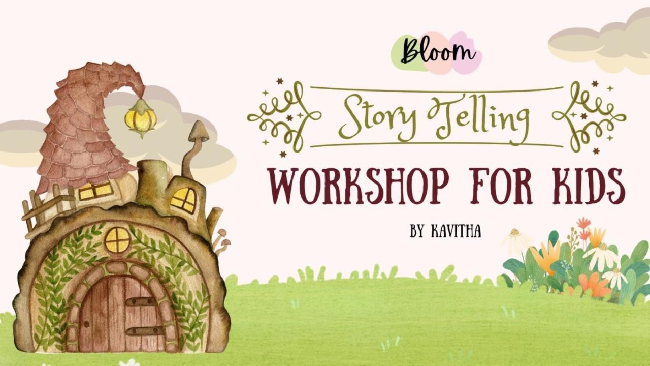 Storytelling Workshop for Kids by Kavitha