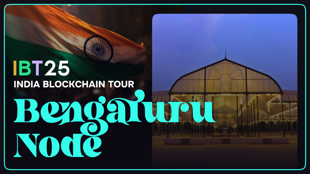 India Blockchain Tour - Bengaluru Node