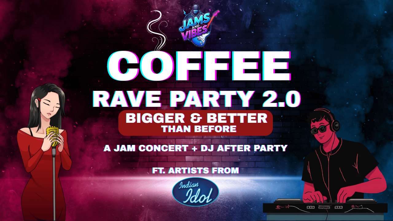Coffee Rave Party 2.0 by Jams and Vibes