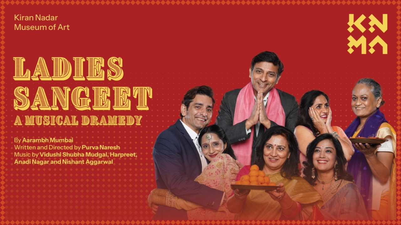 Ladies Sangeet: A Musical Dramedy by Aarambh Mumbai