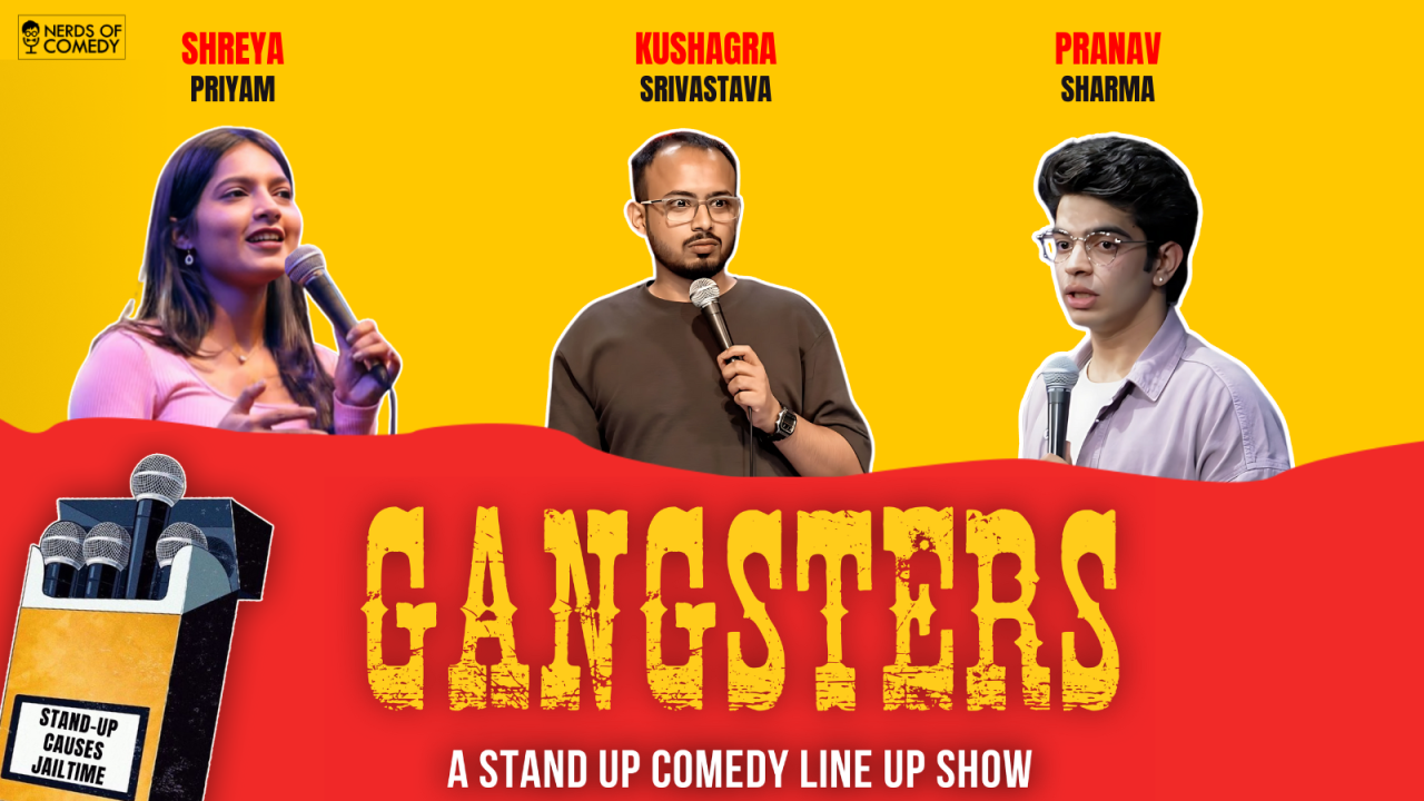 Gangsters: A Stand-up Comedy Lineup Show