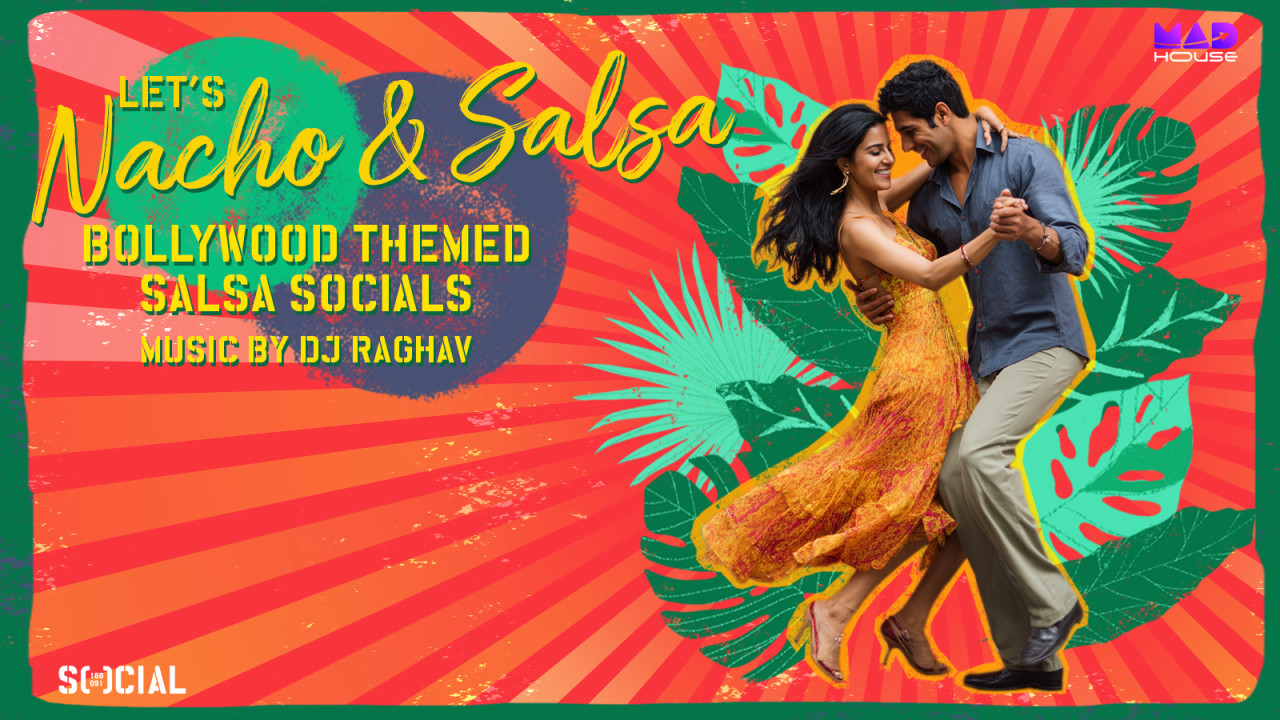 Bollywood Themed Salsa Socials | Sector 7 SOCIAL