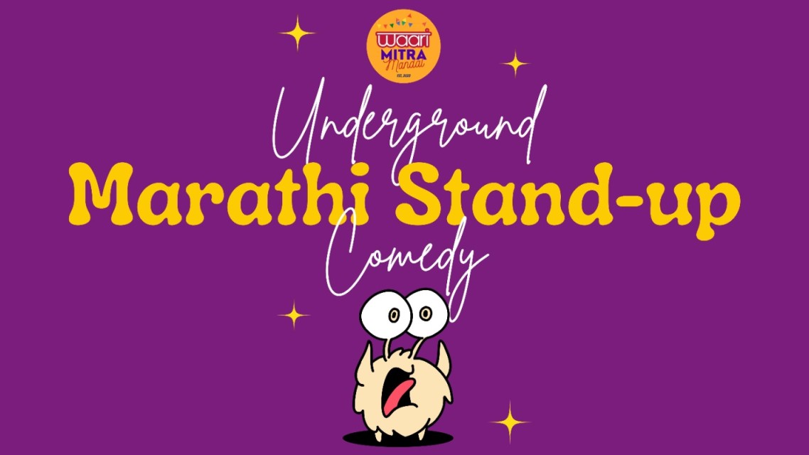 The Underground Marathi Stand-up Comedy Show by Waari | Pune