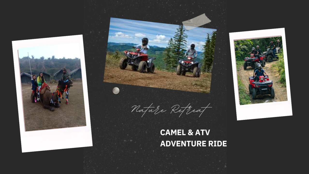 Camel & ATV Adventure at Nature Retreat
