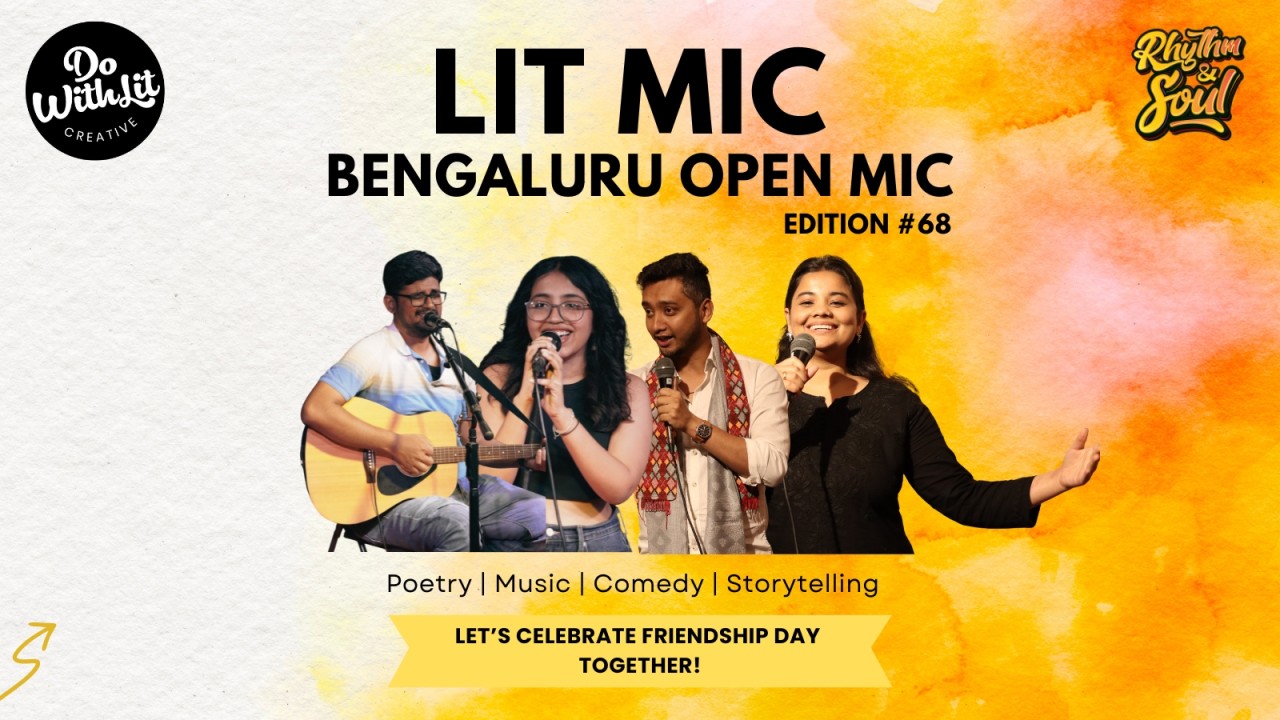 LIT-MIC Bengaluru Open Mic Edition #68: Poetry, Stories, Comedy, Music