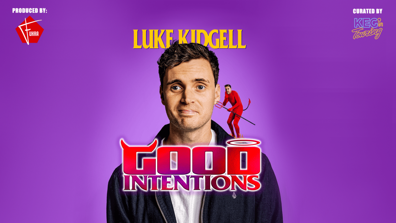 Good Intentions - Luke Kidgell | India Tour 2025 | Mumbai