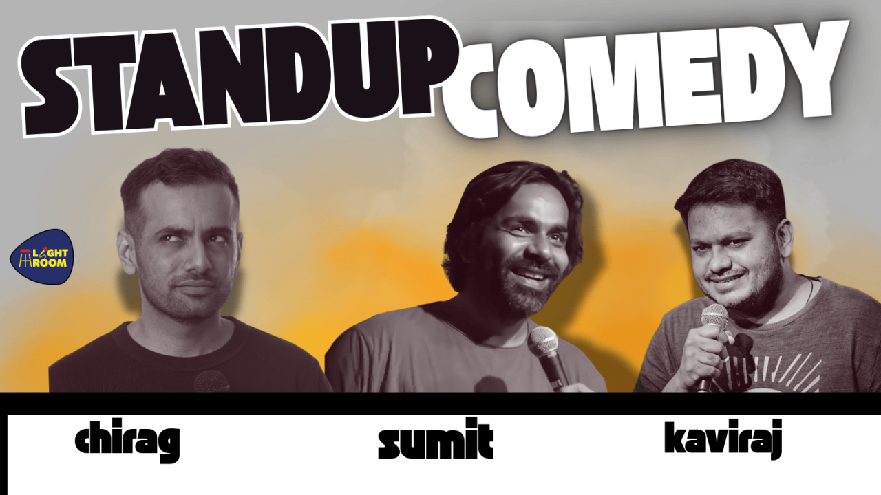 STANDUP COMEDY FT. SUMIT CHIRAG AND KAVIRAJ