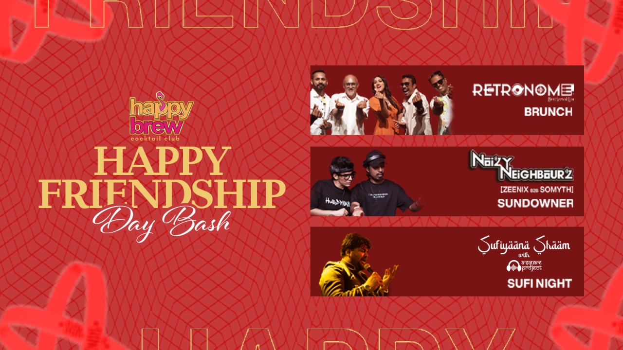 Friendship Day Bash - Happy Brew