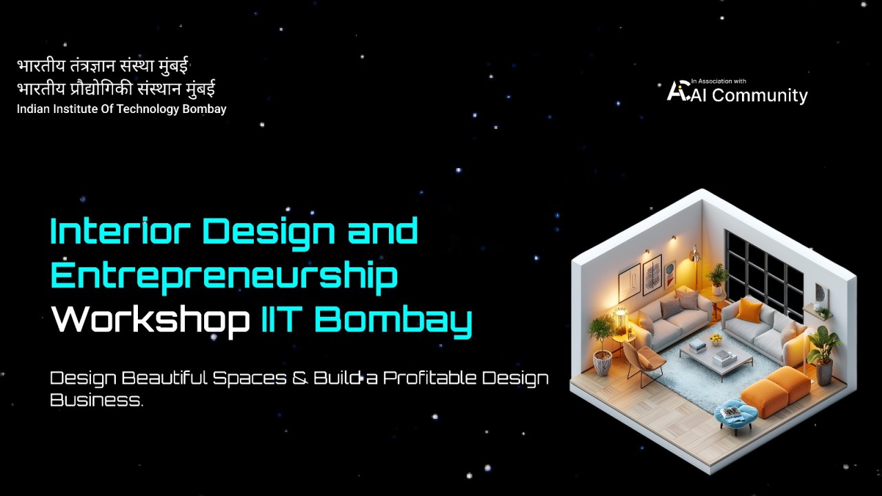 Interior Design & Entrepreneurship Workshop at IIT Bombay