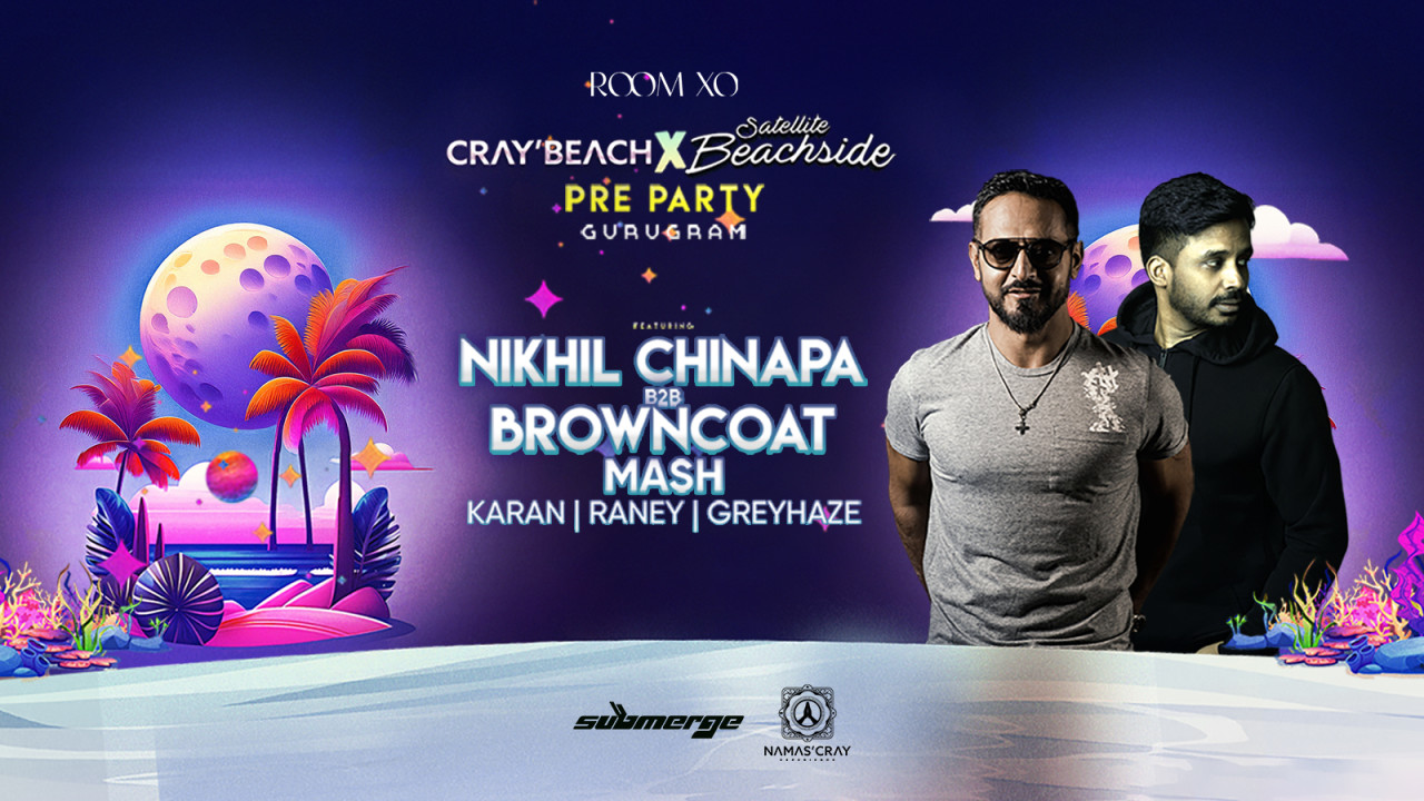Room XO Presents Nikhil Chinapa B2B Browncoat