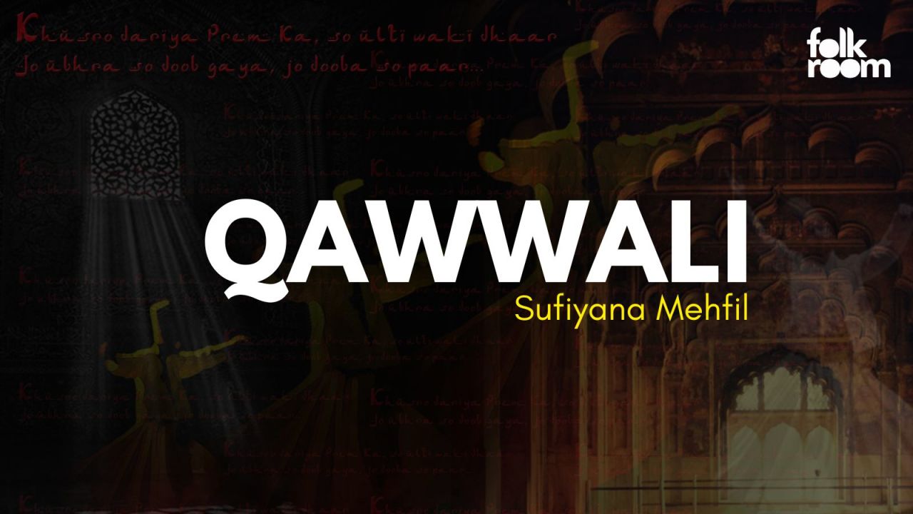 QAWWALI - Sufiyana Mehfil