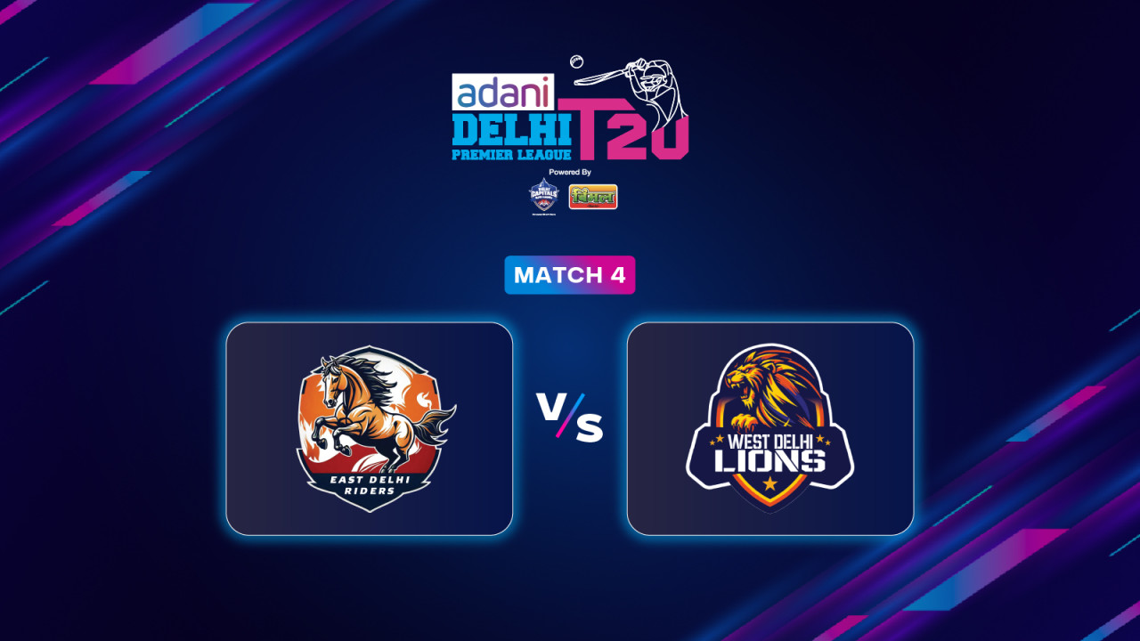 DPL 2025: East Delhi Riders vs West Delhi Lions