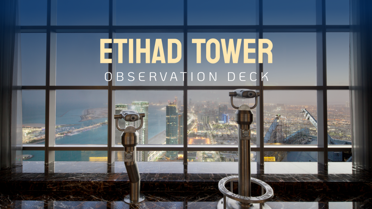Etihad Tower Observation Deck - Viewing Only