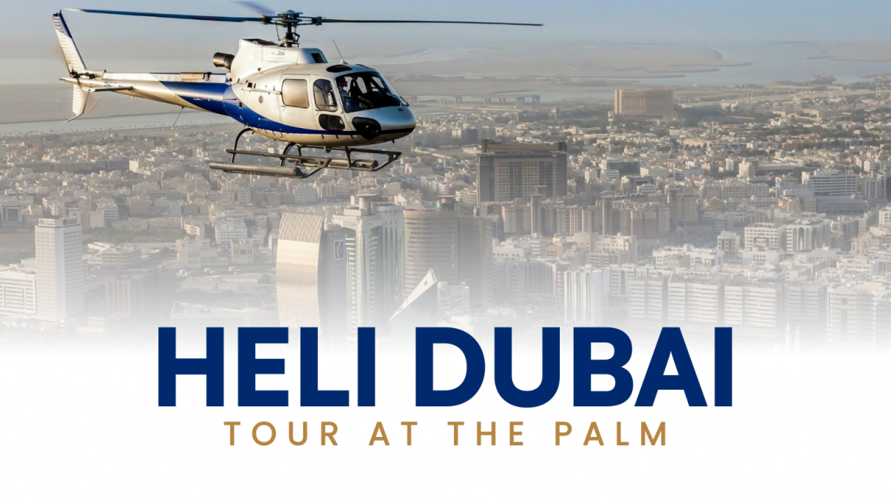 Heli Dubai - Tour at The Palm - 17 Minutes - Shared