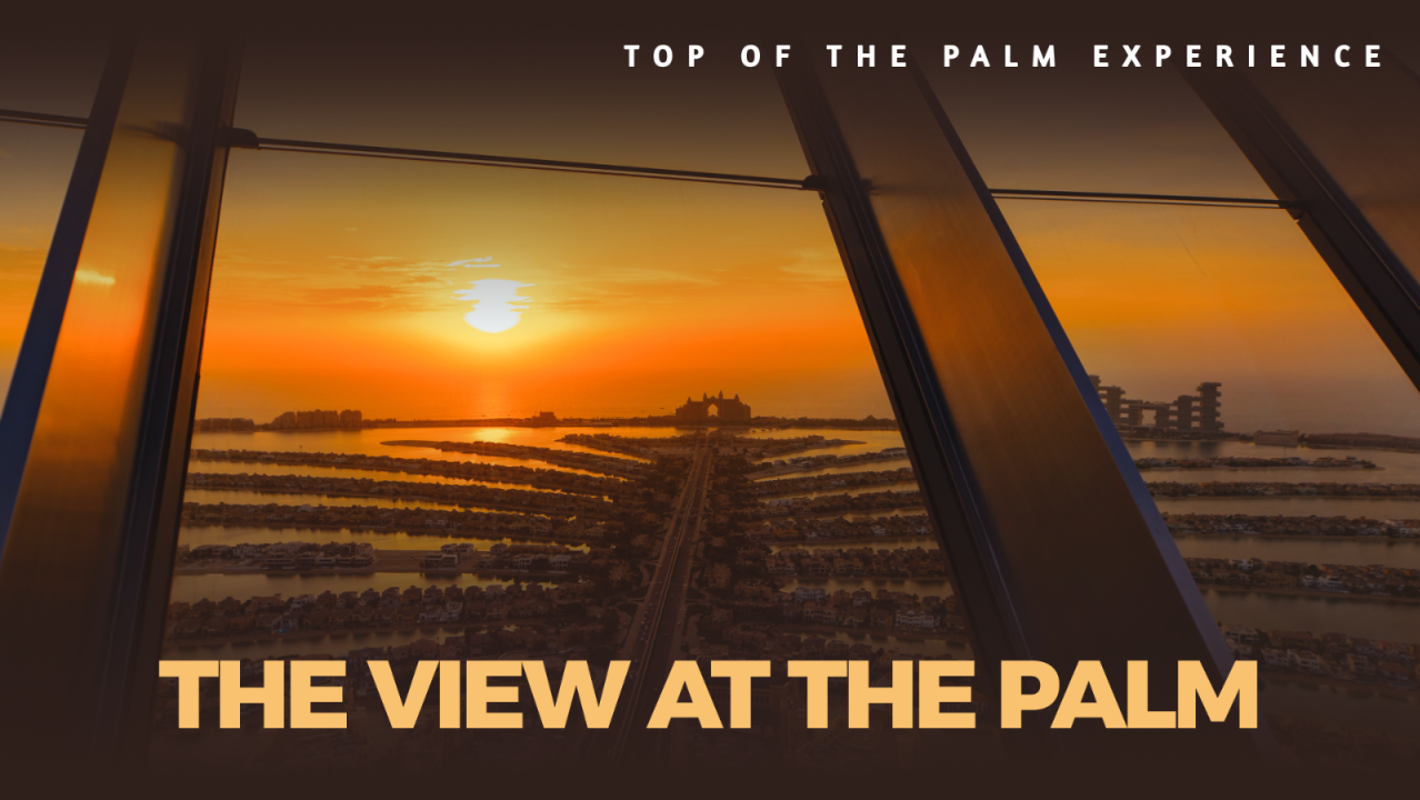 The View at The Palm - General Admission - Prime Hours