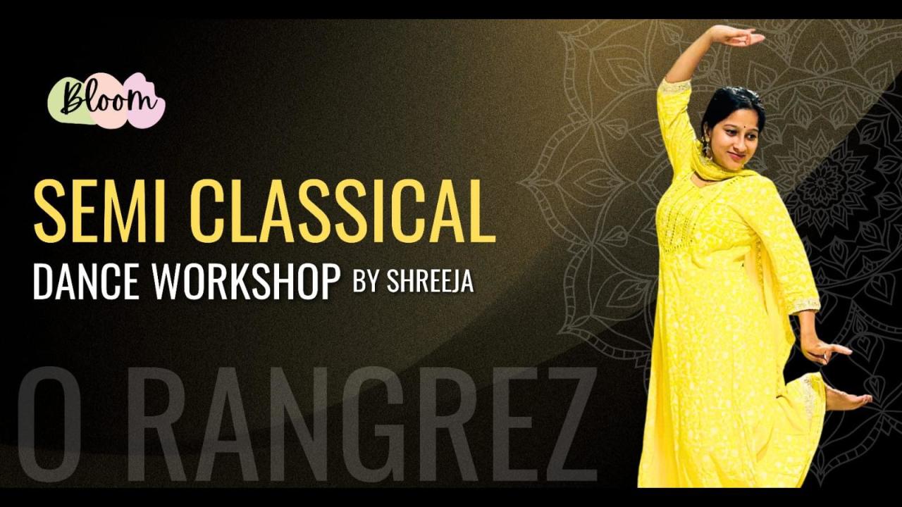 Semi Classical Dance Workshop by Shreeja