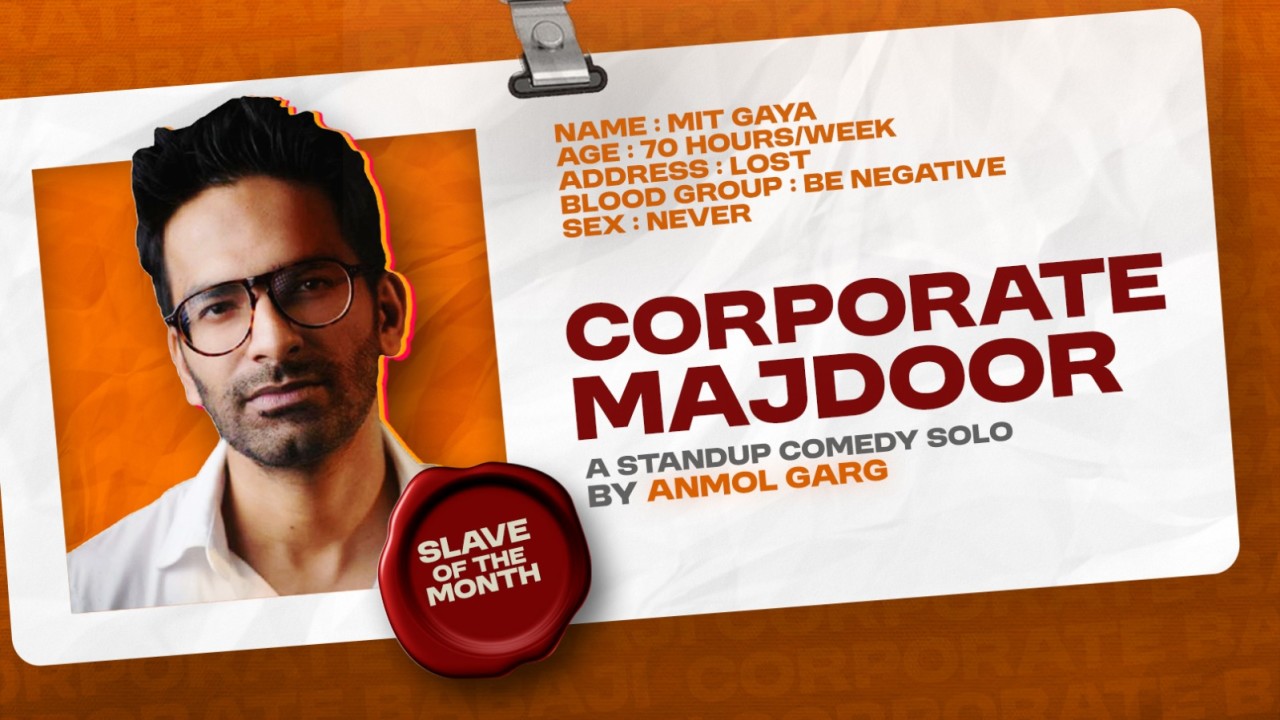 Corporate Majdoor by Anmol Garg