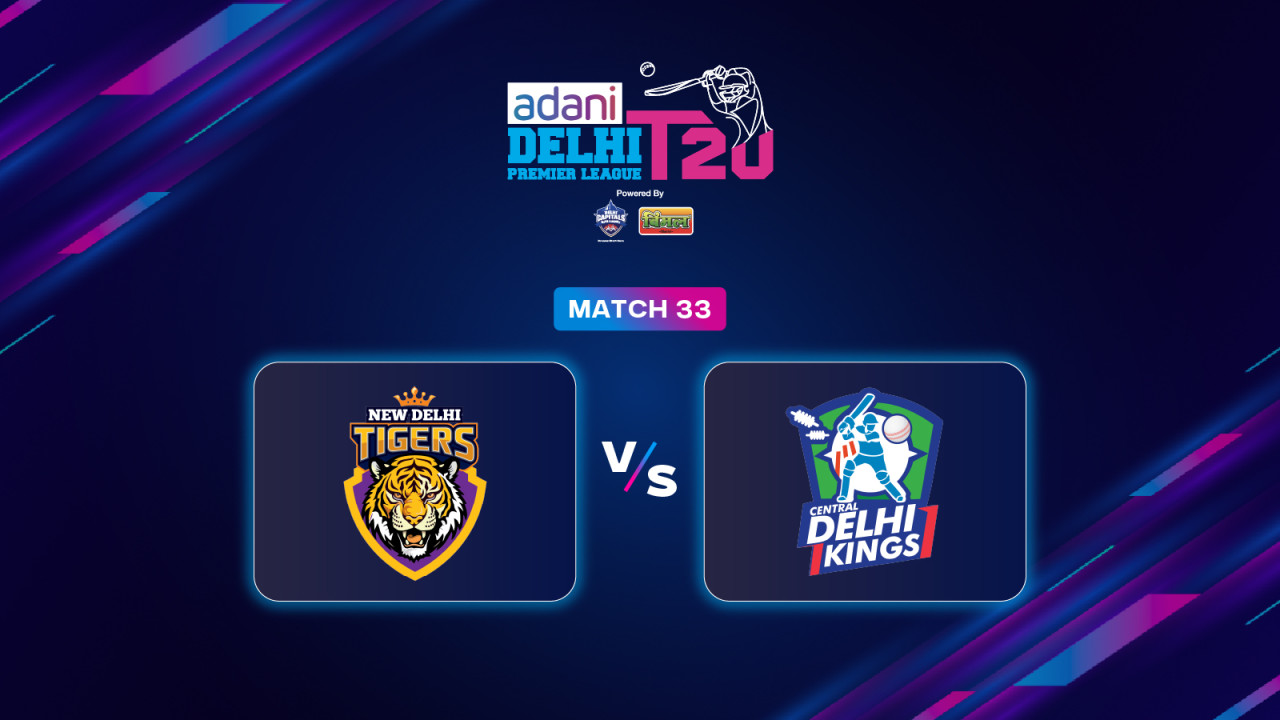 DPL 2025: New Delhi Tigers vs Central Delhi Kings