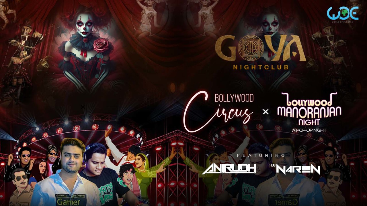 Bollywood Circus ft. DJ Anirudh and DJ Naren
