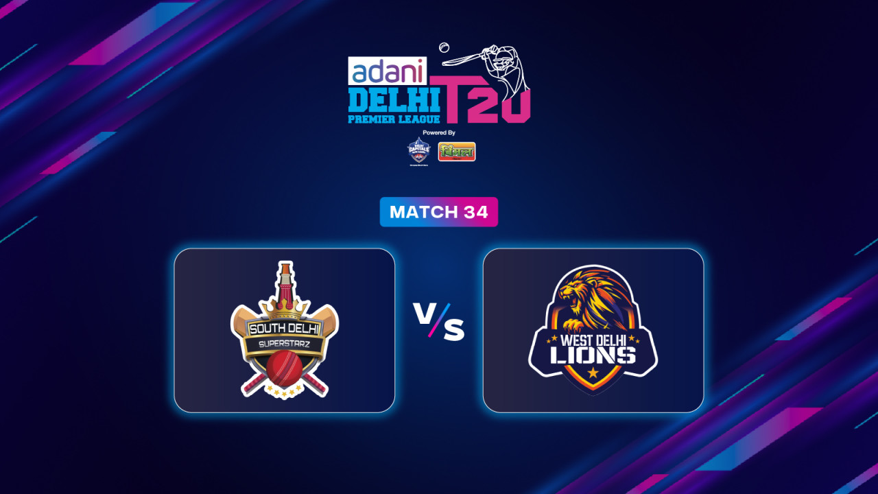 DPL 2025: South Delhi Superstarz vs West Delhi Lions
