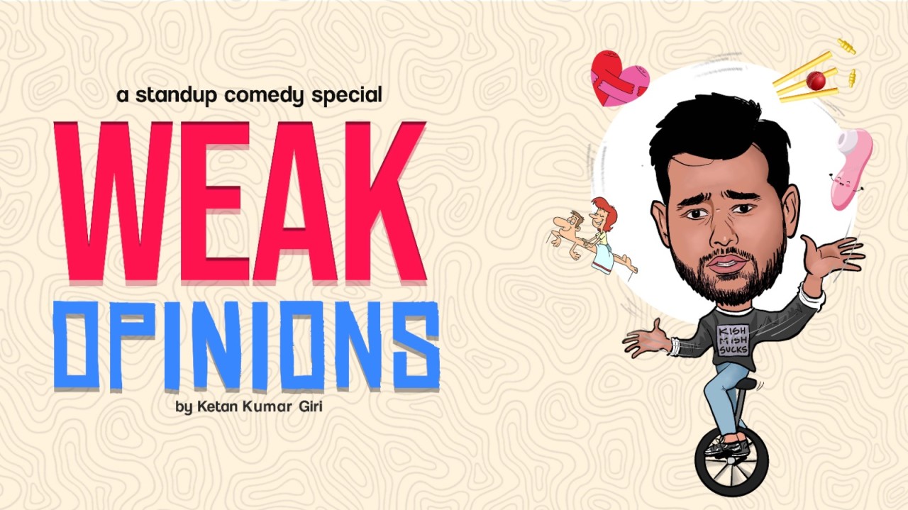 Weak Opinions by Ketan