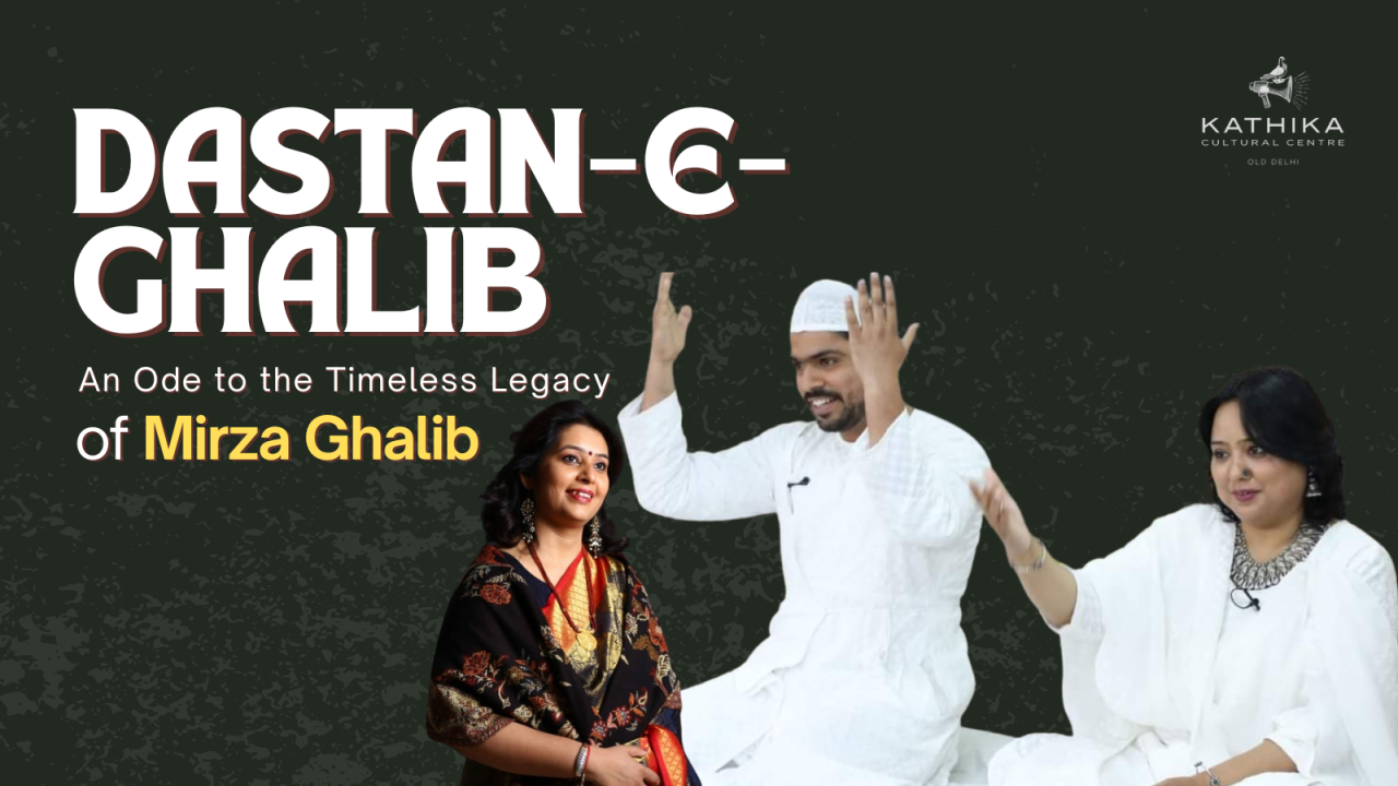 Dastan-e-Ghalib – An Evening of Storytelling, Poetry & Music