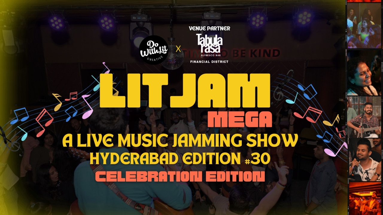 LITJAM Mega | A Live Music Jamming Show - Celebration Edition | Hyderabad