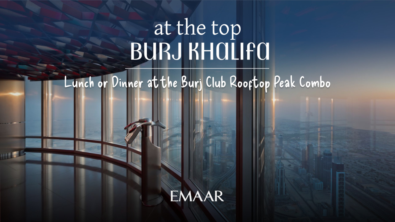At The Top, Burj Khalifa Level 124 - 125 with Lunch or Dinner at the Burj Club Rooftop Peak