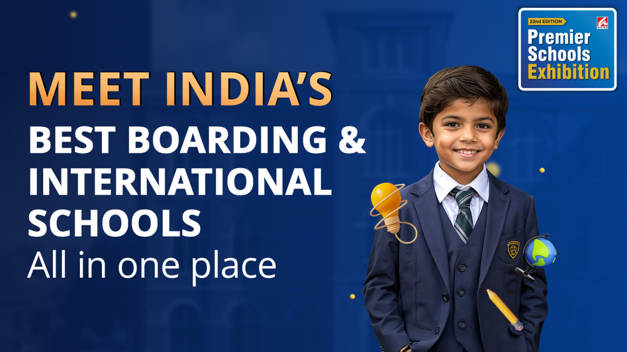 Premier Schools Exhibition | New Delhi