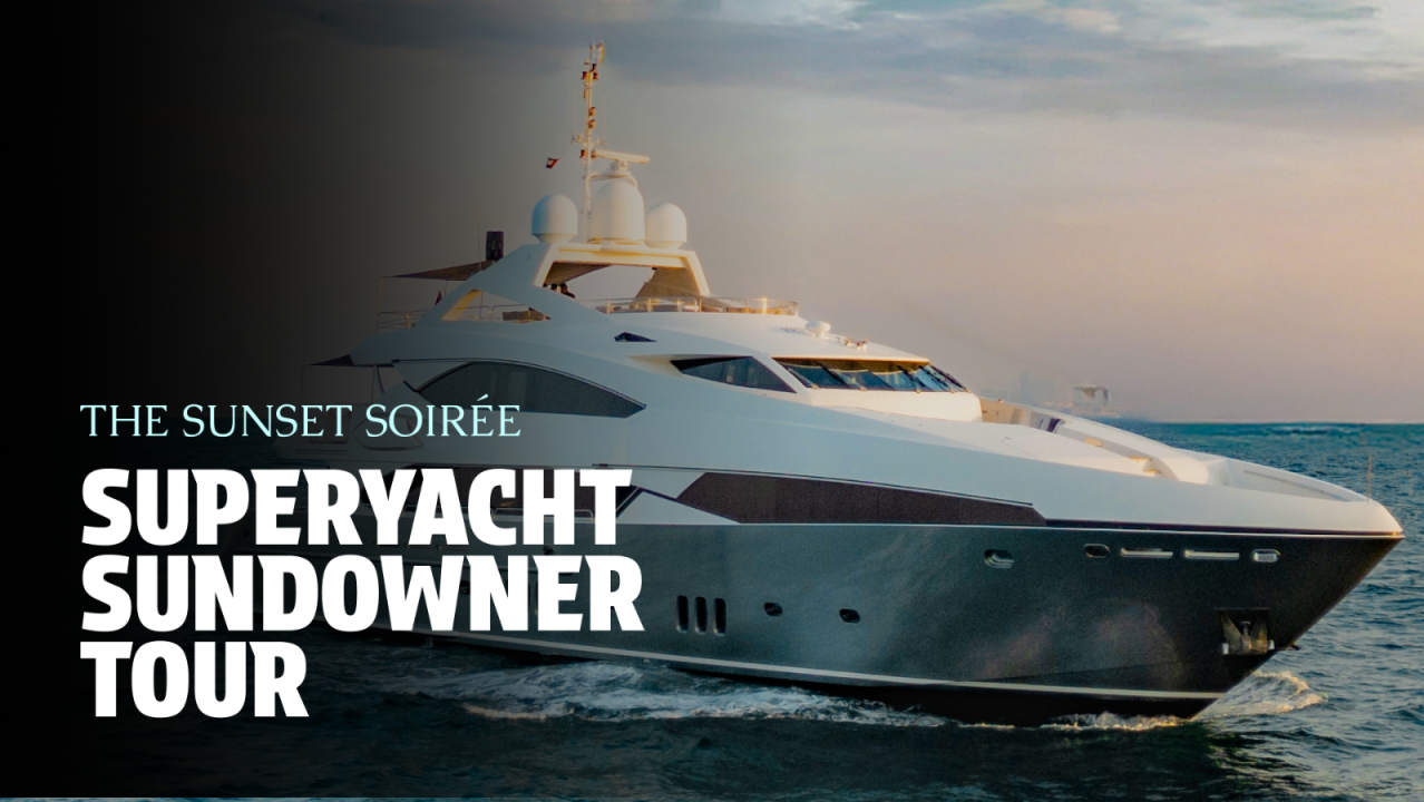 Superyacht Sundowner Shared Tour