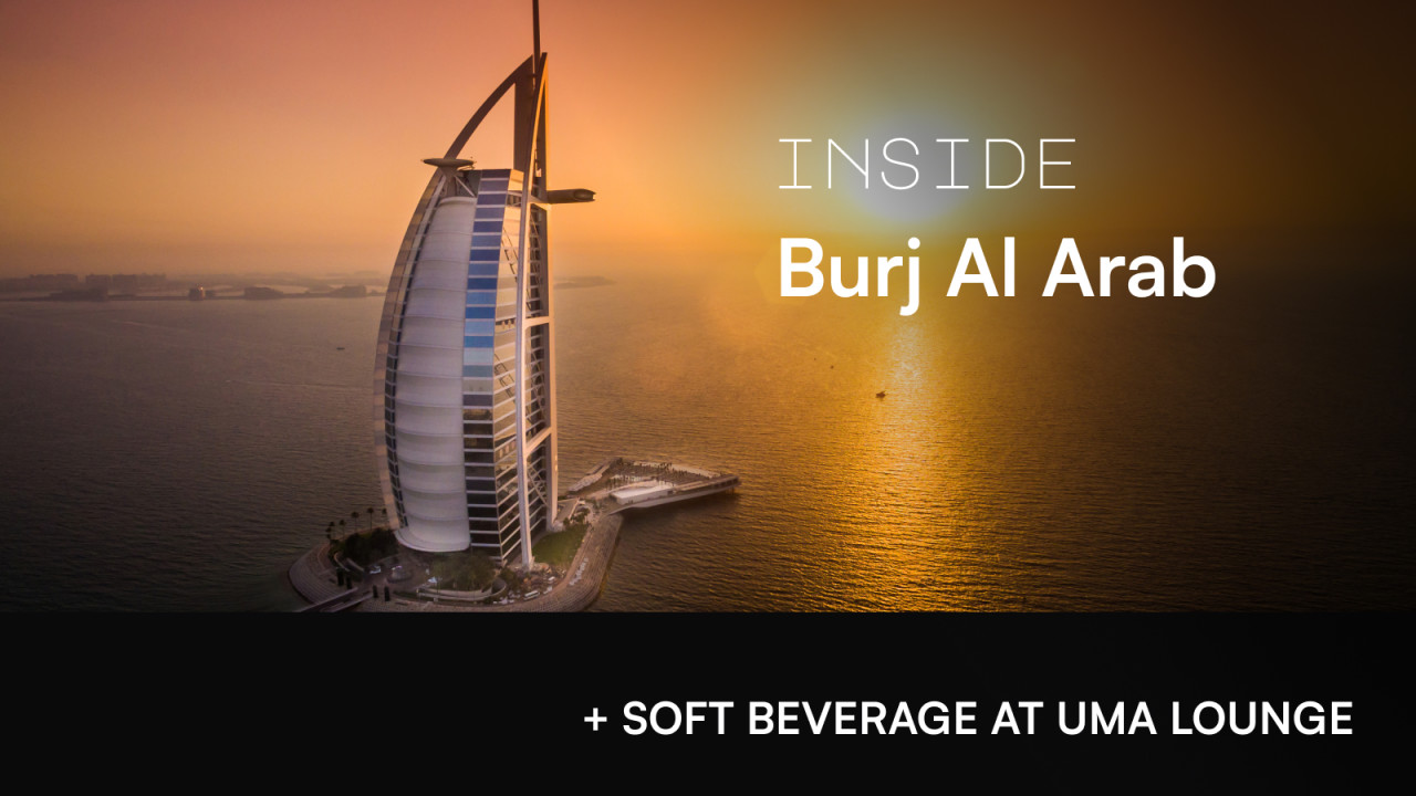 Inside Burj Al Arab tour including soft beverage at UMA Lounge (Summer Upgrade)