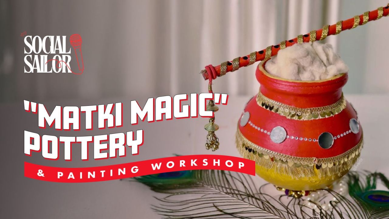 Matki Magic Pottery Date | Delhi