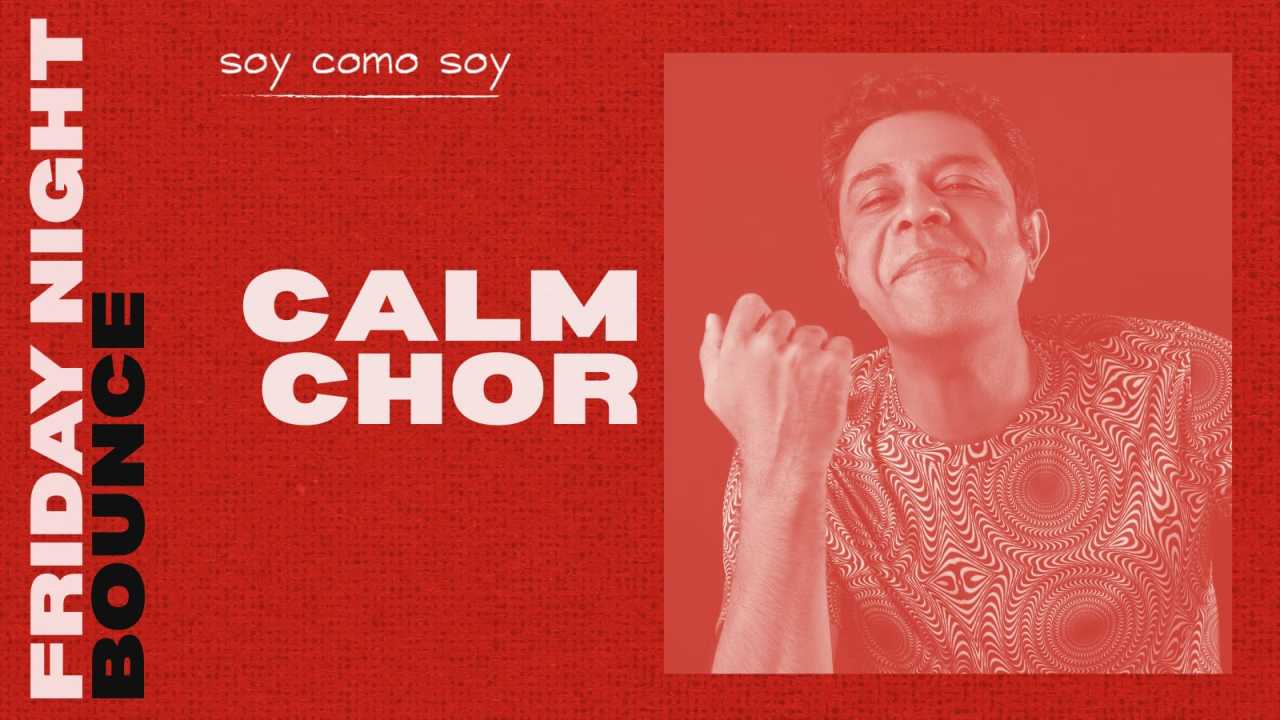 Friday Night Bounce feat. Calm Chor