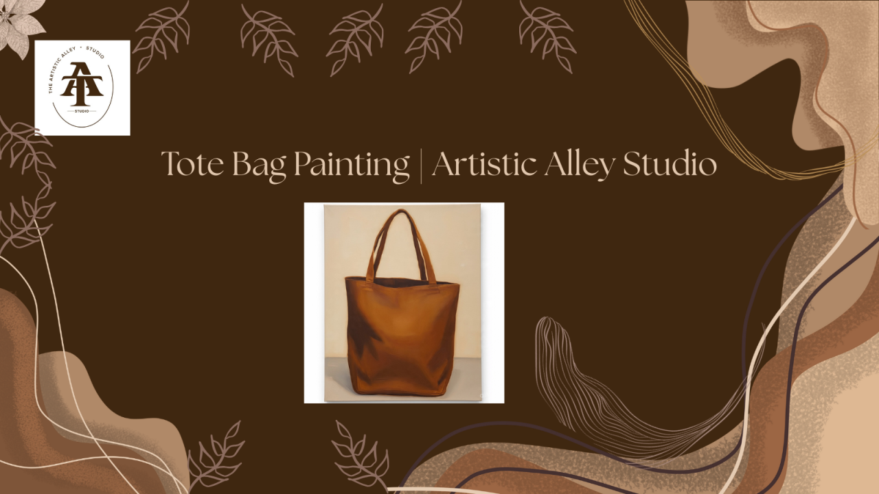 Tote Bag Painting | Artistic Alley Studios