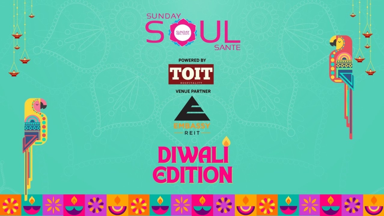 Sunday Soul Sante Diwali Edition '25 | Bengaluru