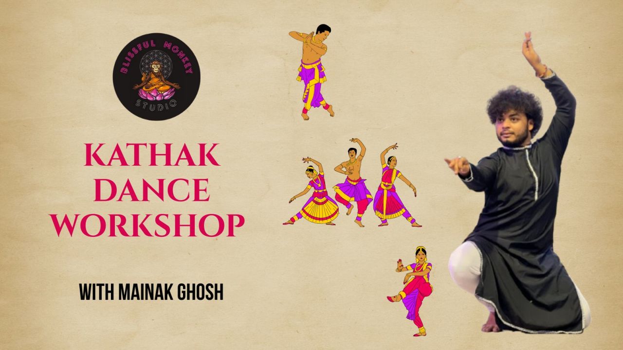 Kathak Dance Workshop | Blissful Monkey Studio