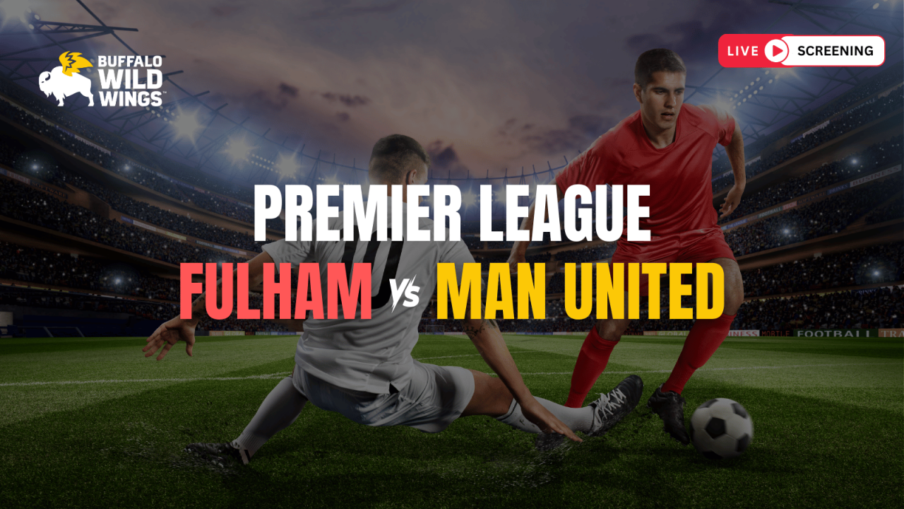 Screening of Fulham vs Man United | Premier League | BWW Jubilee Hills