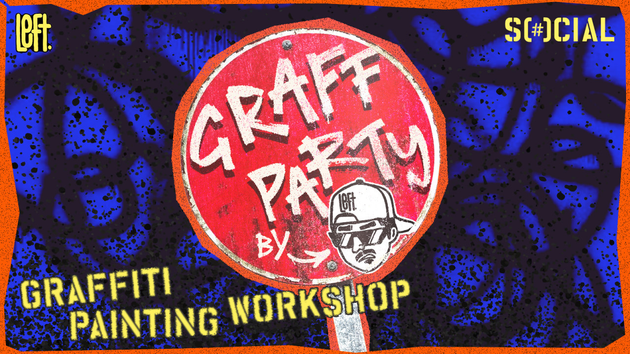 Graffiti Art Party by Left | Koramangala SOCIAL